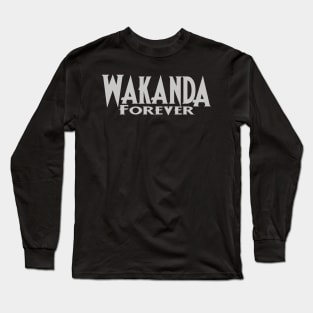 Wakanda Forever Long Sleeve T-Shirt